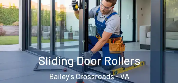 Sliding Door Rollers Bailey's Crossroads - VA